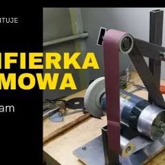 Jak zbudować szlifierkę taśmową DIY – oszczędź czas i pieniądze
