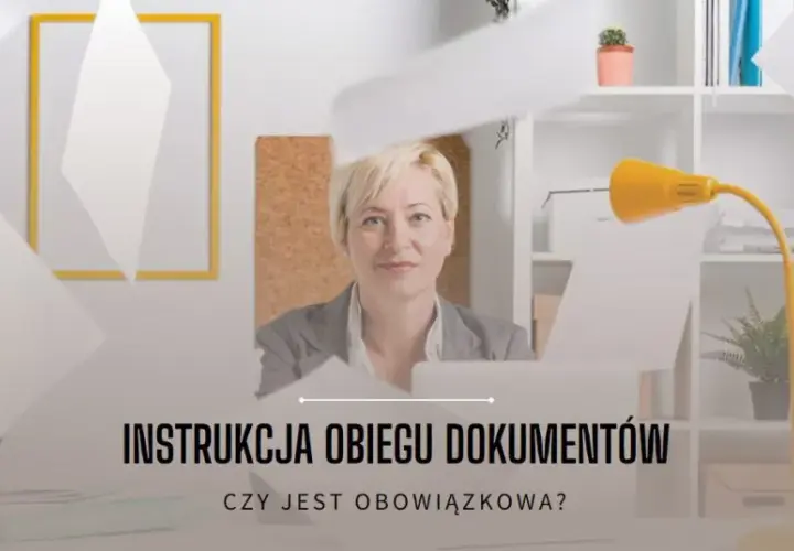 Czy instrukcja obiegu dokumentów jest obowiązkowa dla firm w Polsce?