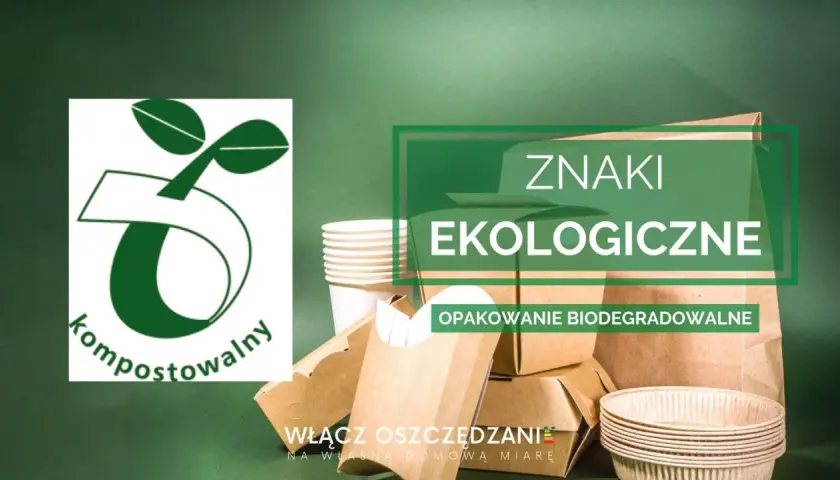Zielony znak "kompostowalny" i tekst "OPAKOWANIE BIODEGRADOWALNE" na tle ekologicznych opakowań.