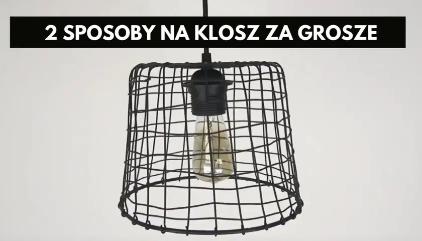 Jak stworzyć piękny klosz DIY z tanich materiałów i własnym stylem