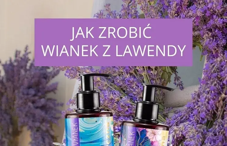 Jak zrobić ozdoby z lawendy – proste i piękne projekty DIY