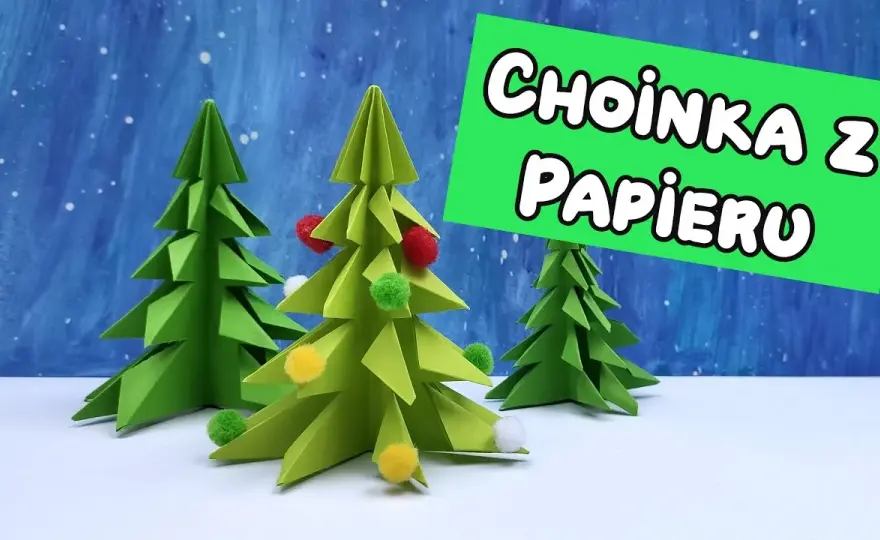Jak zrobić ozdoby choinkowe z papieru 3D - proste i kreatywne pomysły